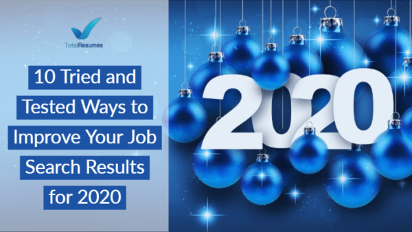 10 Tried and Tested Ways to Improve Your Job Search Results - Total ...